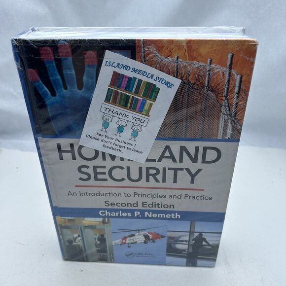 Homeland Security: An Introduction to Principles and Practice Second Edition